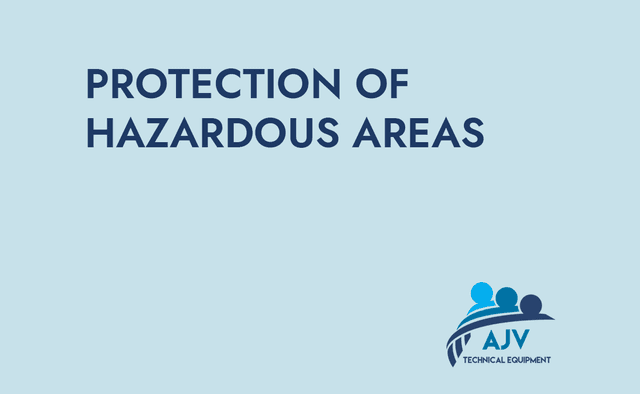 Concepts for Protection of Hazardous Areas